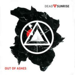dead by sunrise out of ashes