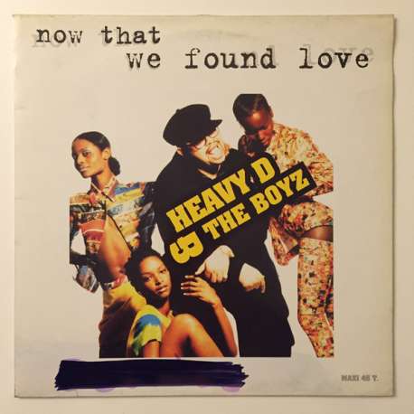 heavy d & the boyz now what we found love