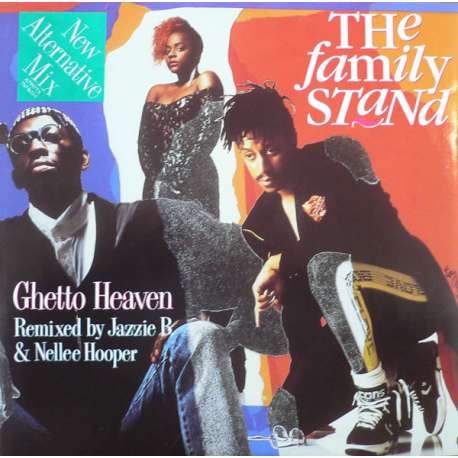 the family stand ghetto heaven