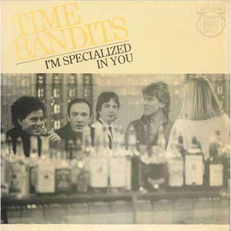 time bandits i'm specialized in you