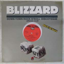 blizzard down town rock n roll discoteque