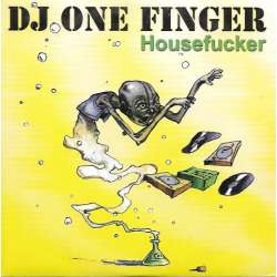 dj one finger house fucker