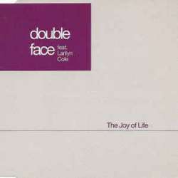 double face feat larilyn cole the joy of life