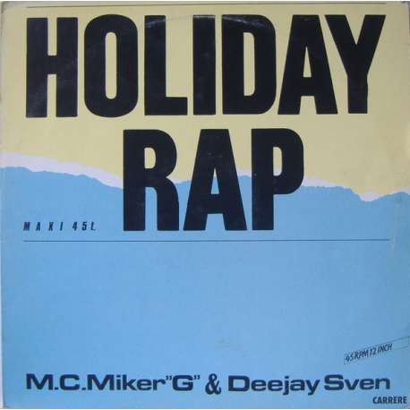 m.c.miker"g" & deejay sven holyday rap