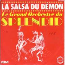 le grand orchestre du splendid la salsa du démon