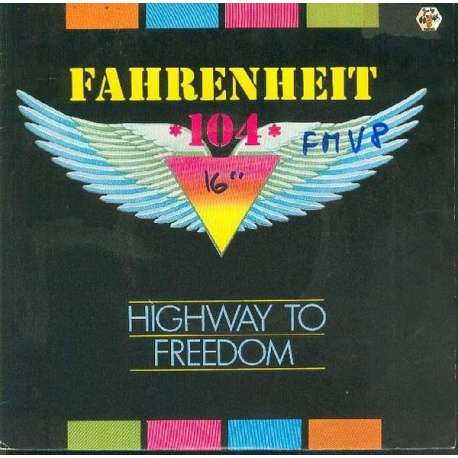 fahrenheit 104 highway to freedom