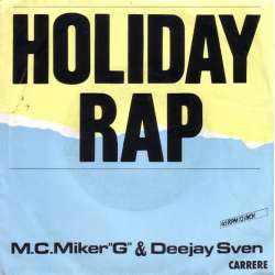 m.c.miker g & deejay sven holiday rap