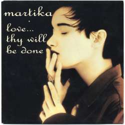 martika love...thy will be done
