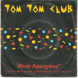 tom tom club wordy rappinghood