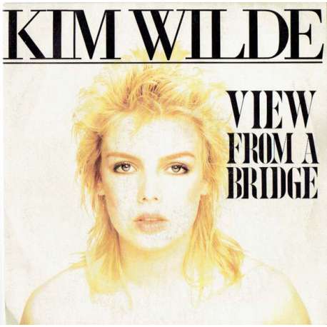 kim wilde view from a bridge