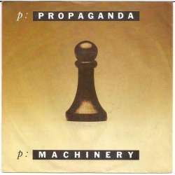 propaganda p: machinery