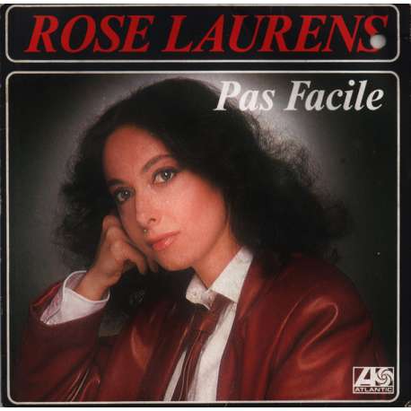 rose laurens pas facile