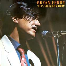 bryan ferry let's stick together