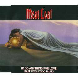 meat loaf i'd do anything for love (but i won't do that)