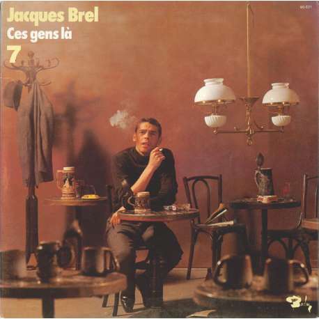 jacques brel 7 ces gens la