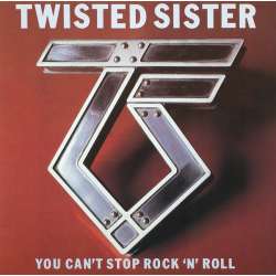 twisted sister you can't stop rock'n'roll