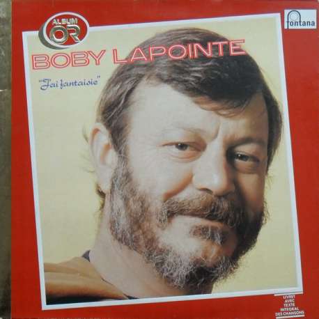 boby lapointe j'ai fantaisie