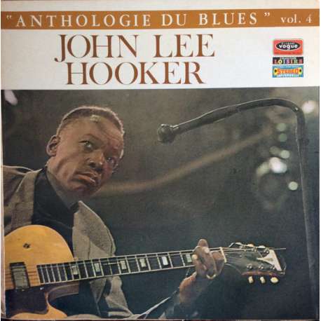 john lee hooker anthologie du blues vol 4