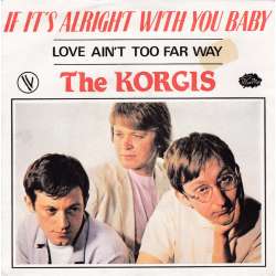 the korgis if it's alright with you baby