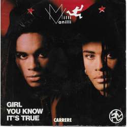 milli vanilli girl you know it's true