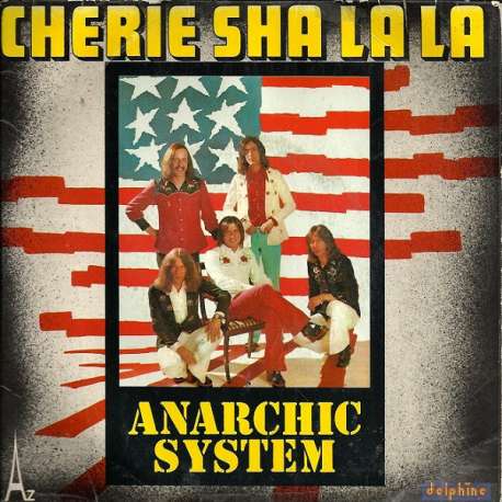 anarchic system cherie sha la la