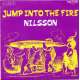 nilsson jump into the fire