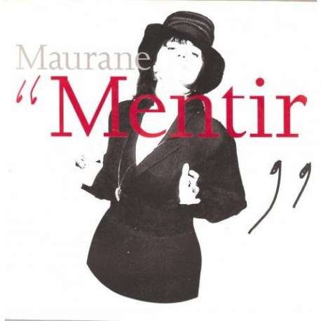 maurane mentir