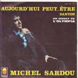 michel sardou aujourd'hui peut etre