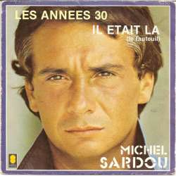 michel sardou il etait la (le fauteuil)