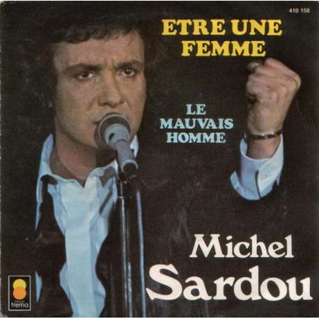 michel sardou etre une femme