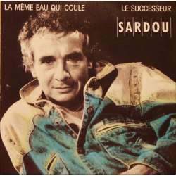 michel sardou la meme eau qui coule