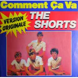 the shorts comment ça va