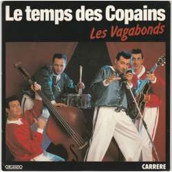 les vagabonds le temps des copains