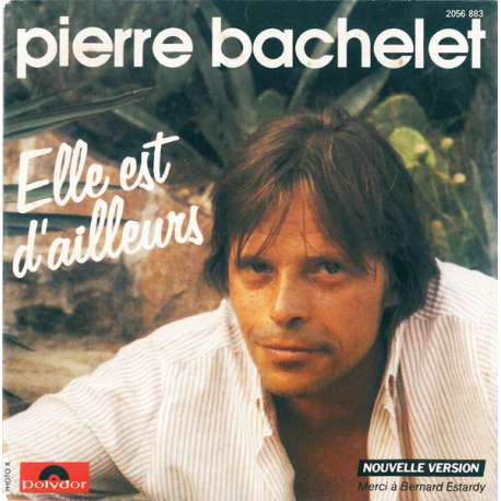 pierre bachelet elle est d'ailleurs