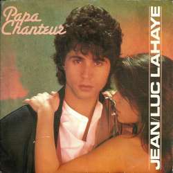 jean luc lahaye papa chanteur