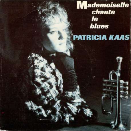 patricia kaas mademoiselle chante le blues