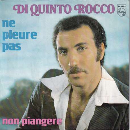 di quinto rocco ne pleure pas