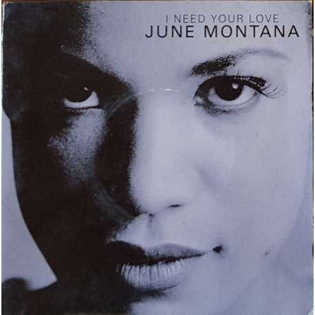 june montana i need your love