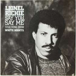 lionel richie say you say me