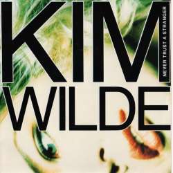 kim wilde never trust a stranger