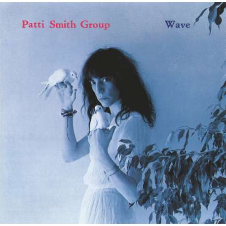 patti smith group wave