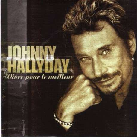 johnny hallyday vivre pour le meilleur