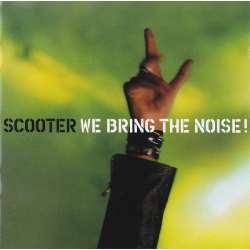 scooter we bring the noise