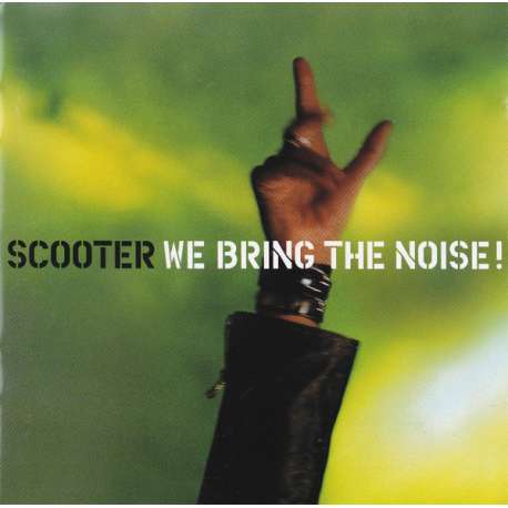 scooter we bring the noise