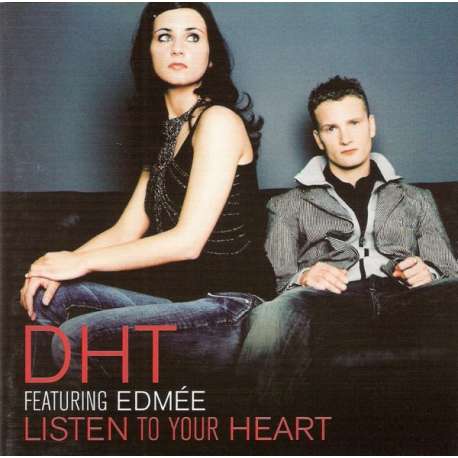 DHT featuring edmée listen to your heart