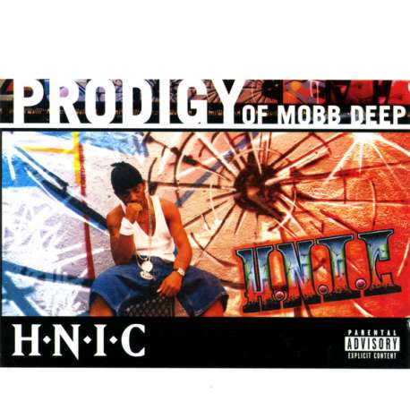 prodigy of mobb deep h n i c