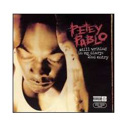 petey pablo still writing in my diary: 2nd entry