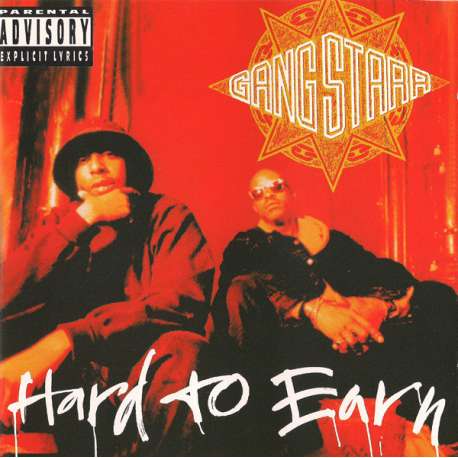 gang starr hard to earn