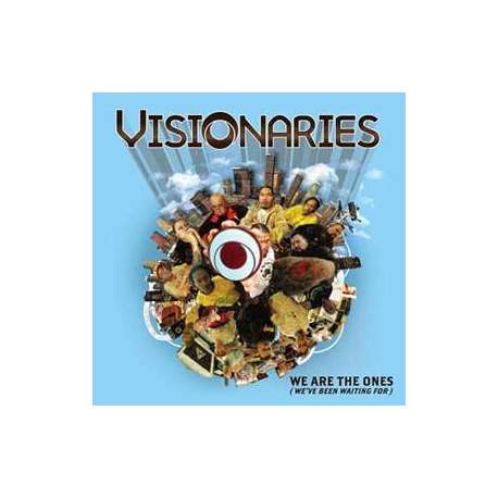 visionaries we are the ones