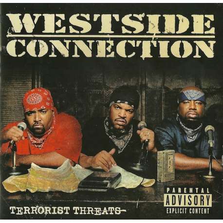 westside connection terrorist threats